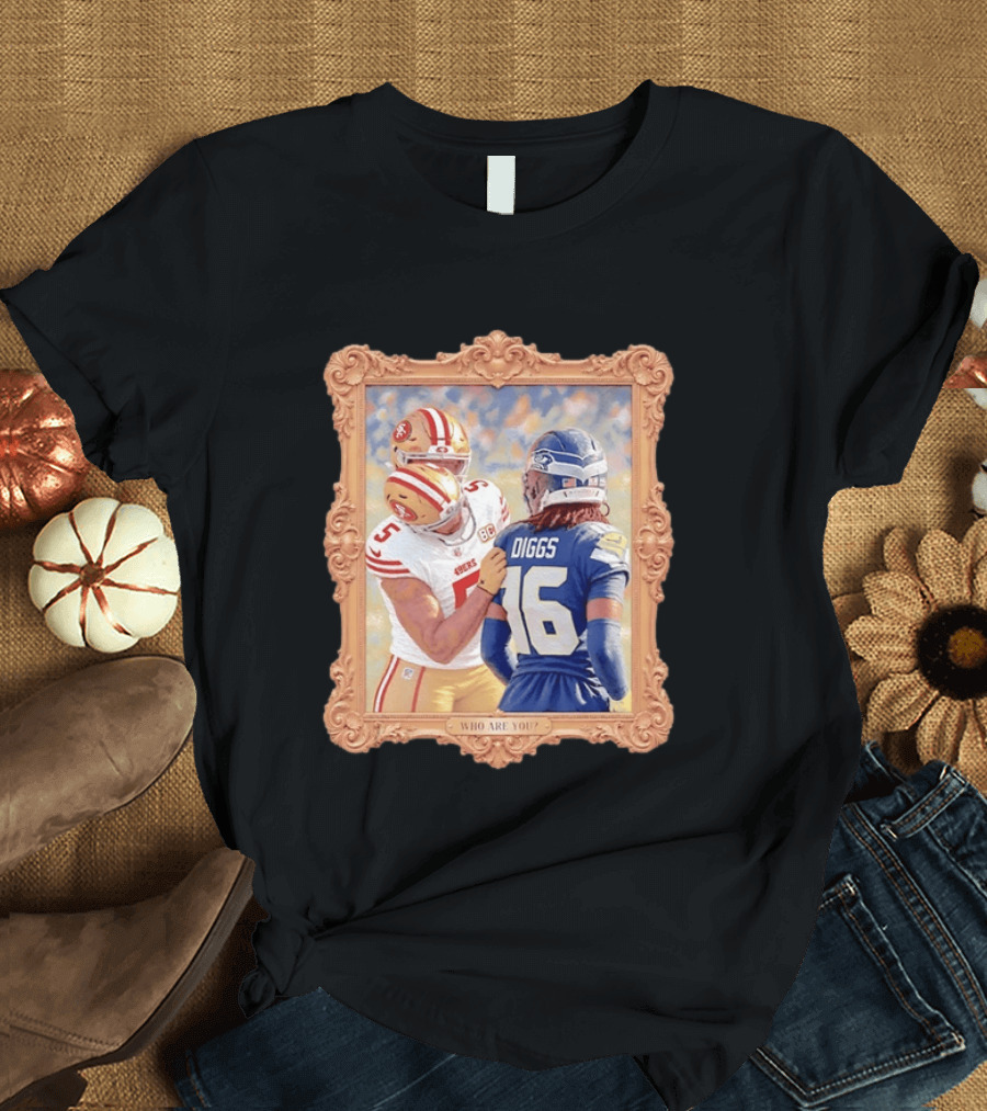 Trey Lance Quandre Diggs Who Are You San Francisco 49ers Seattle Seahawks Framed T-Shirt