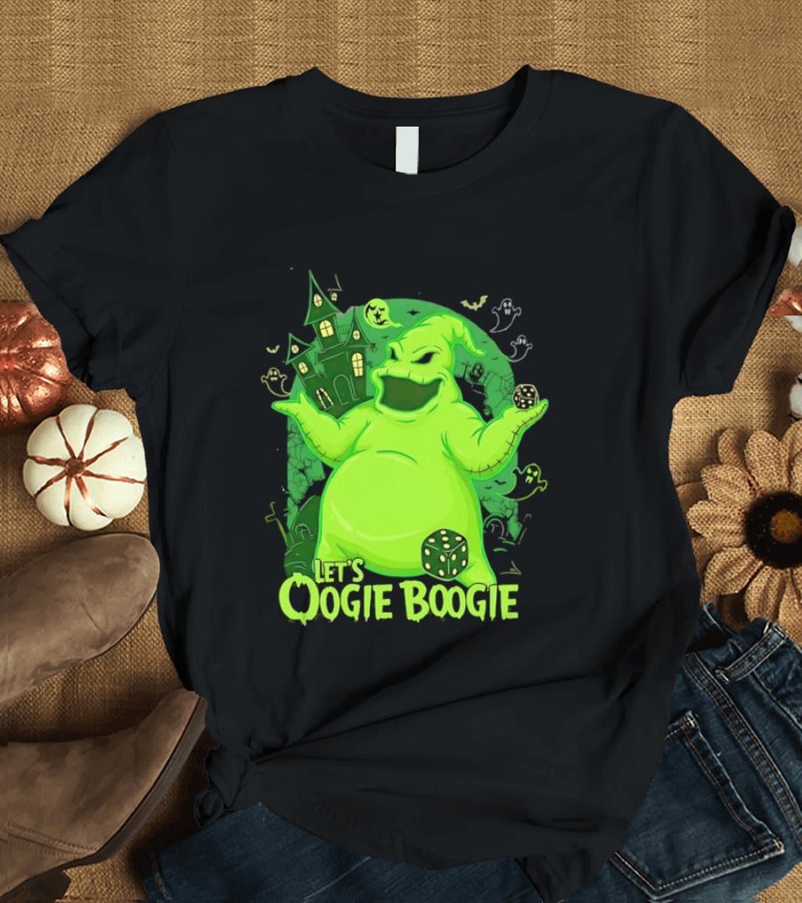 Oogie Boogie Let's Oogie Boogie Haunted Dice Green Ghosts Nightmare Before Christmas T-Shirt