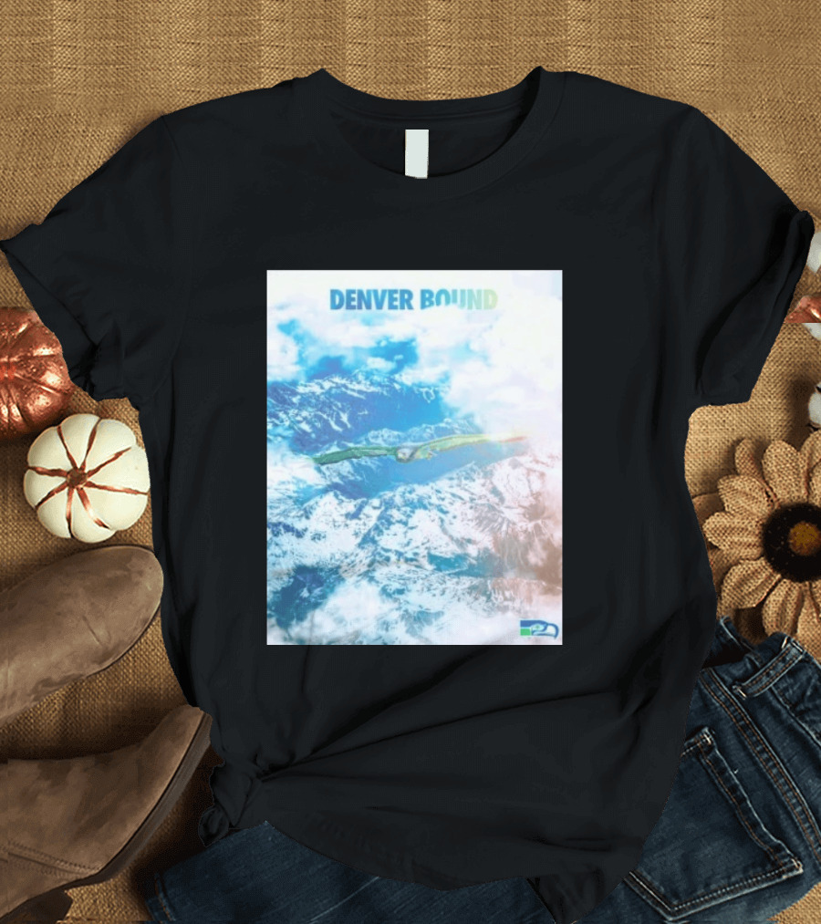 Seattle Seahawks Denver Bound Mountain Flight T-Shirt