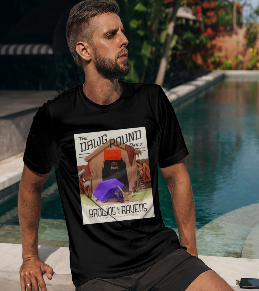The Dawg Pound Daily Browns Vs Ravens October 18 2026 Week 6 Football Matchup T-Shirt