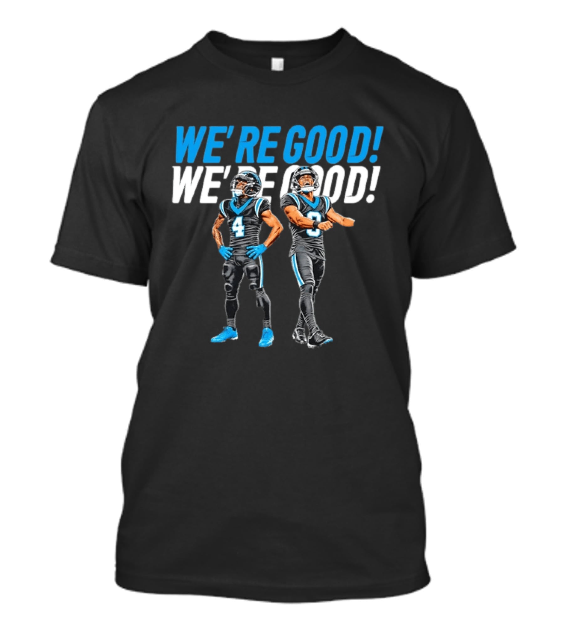 Chuba Hubbard And Bryce Young Carolina Panthers We’re Good T-Shirt