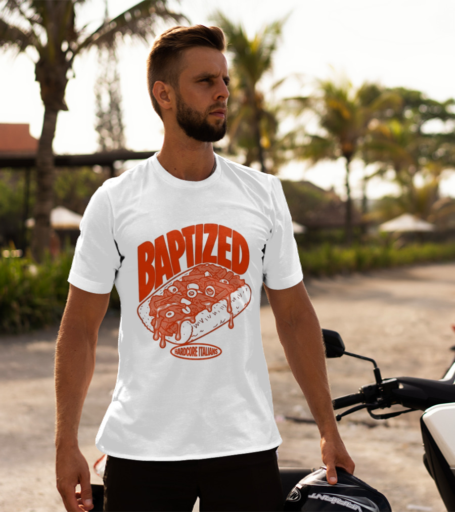 Baptized Hardcore Italians Meatball Sub T-Shirt