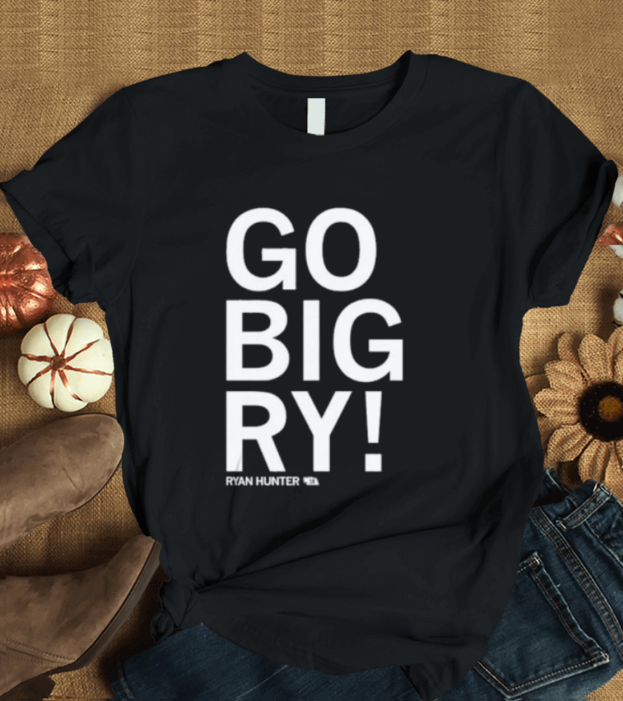 GO BIG RY Ryan Hunter 18 Football T-Shirt