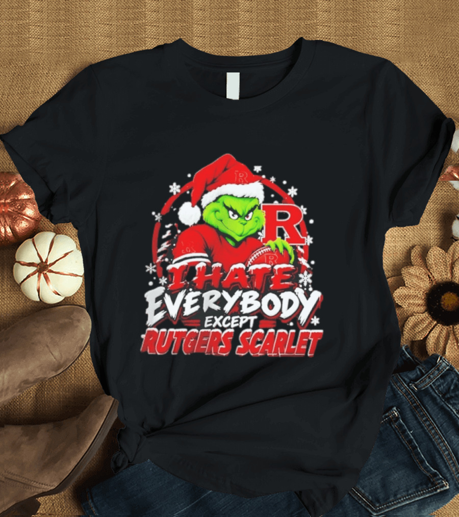 Rutgers Scarlet Knights Grinch I Hate Everybody Except Rutgers Scarlet Christmas 2026 T-Shirt