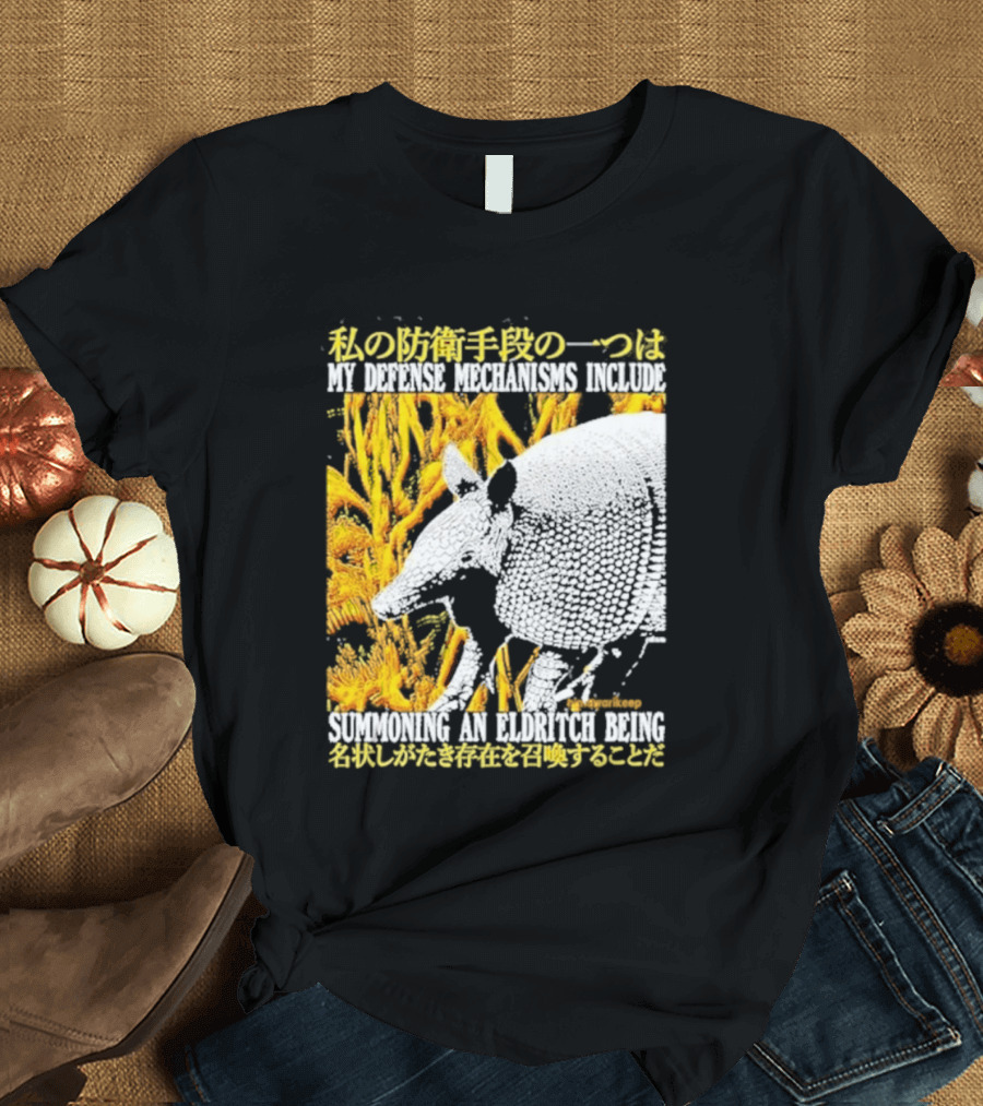 My Defense Mechanisms Include Summoning An Eldritch Being Japanese Text Immersed In Fiery Abstract T-Shirt
