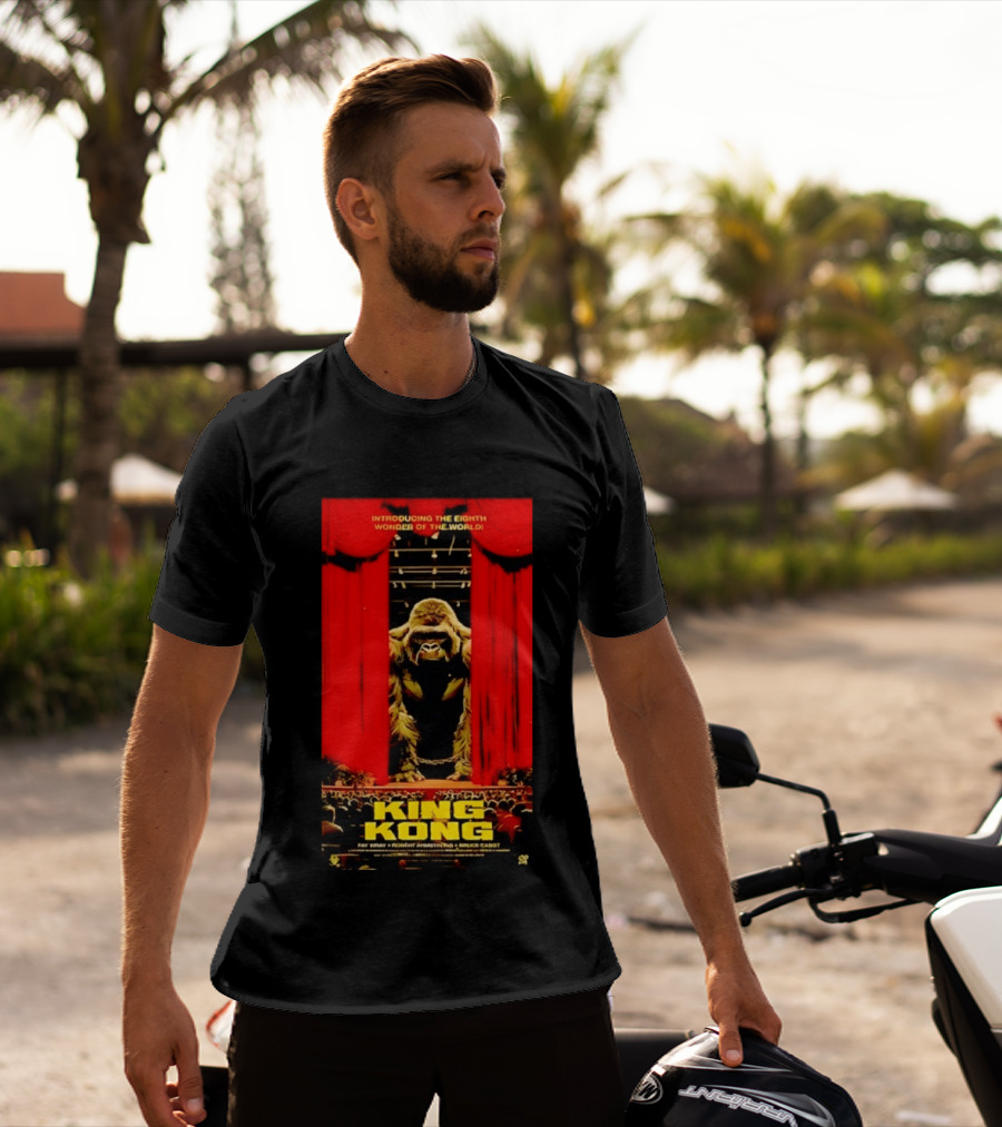 King Kong Introducing The Eighth Wonder Of The World Fay Wray Robert Armstrong Bruce Cabot T-Shirt