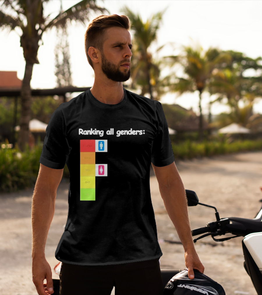 Ranking All Genders Tier List Meme Coated Good Mid Ok D T-Shirt