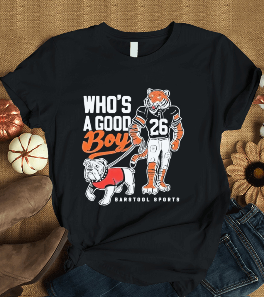 Who's A Good Boy Barstool Sports Tiger 26 Football Player Bulldog T-Shirt