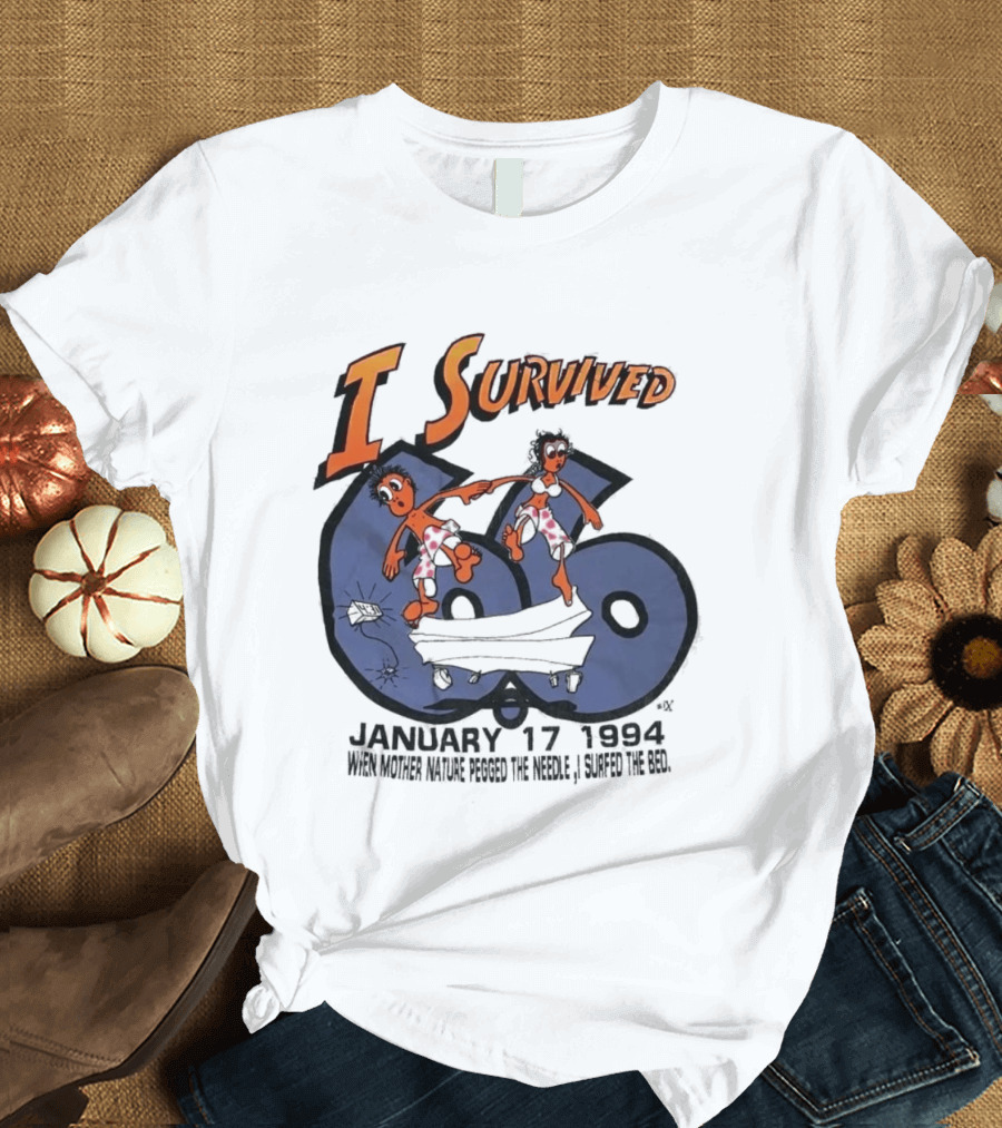 I Survived January 17 1994 Northridge Los Angeles Earthquake Duo On 66 Route T-Shirt