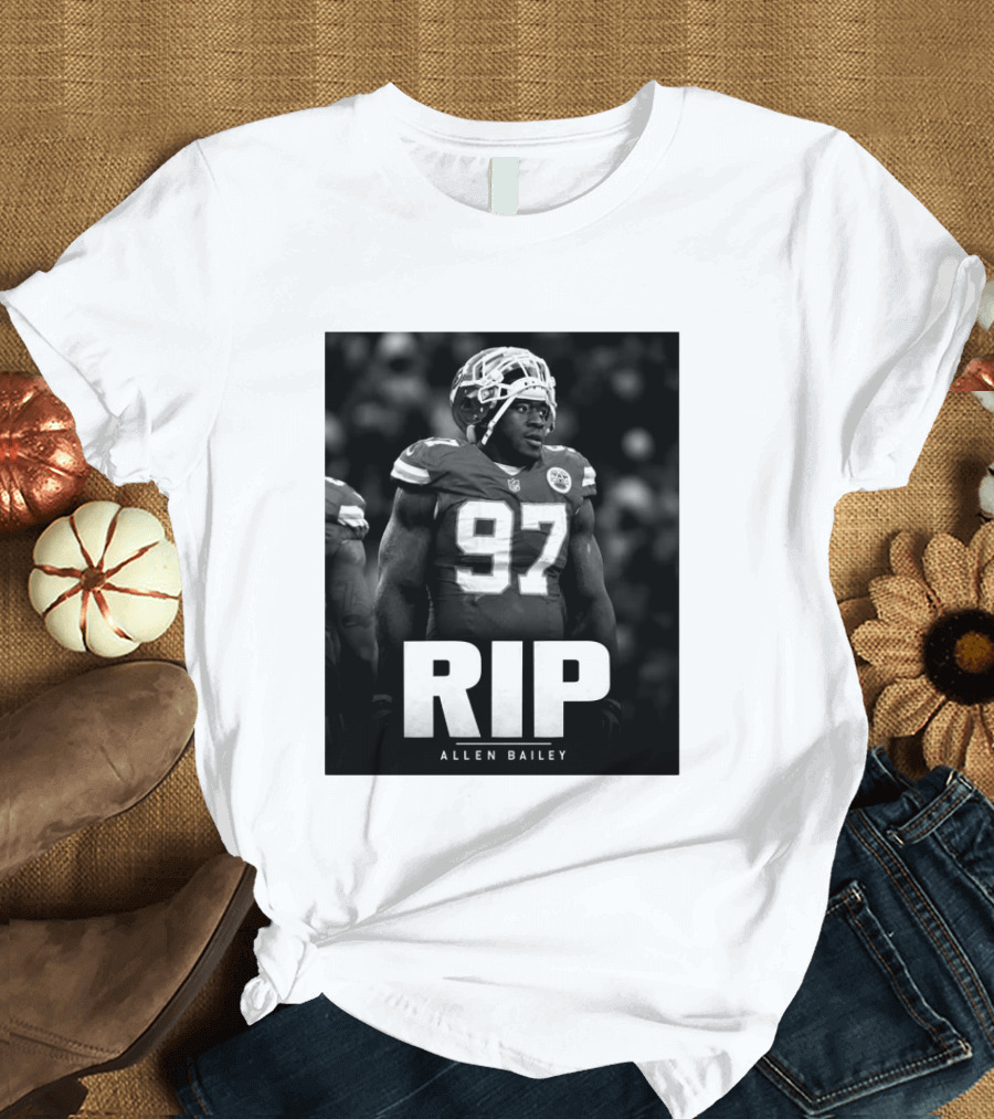 RIP Allen Bailey 1989 2026 Football Player Number 97 T-Shirt