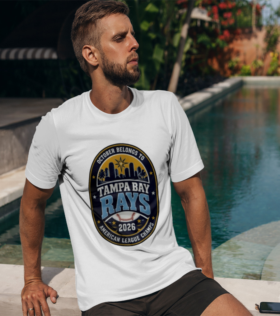 Tampa Bay Rays October Belongs To Baseball Skyline American League Champs 2026 T-Shirt