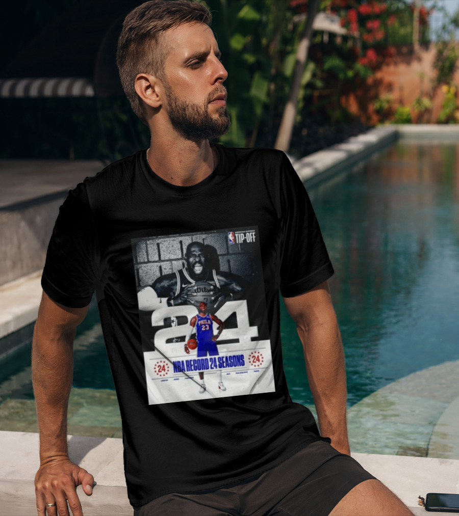 NBA Tip Off LeBron James Philadelphia 76ers Record 24 Seasons T-Shirt