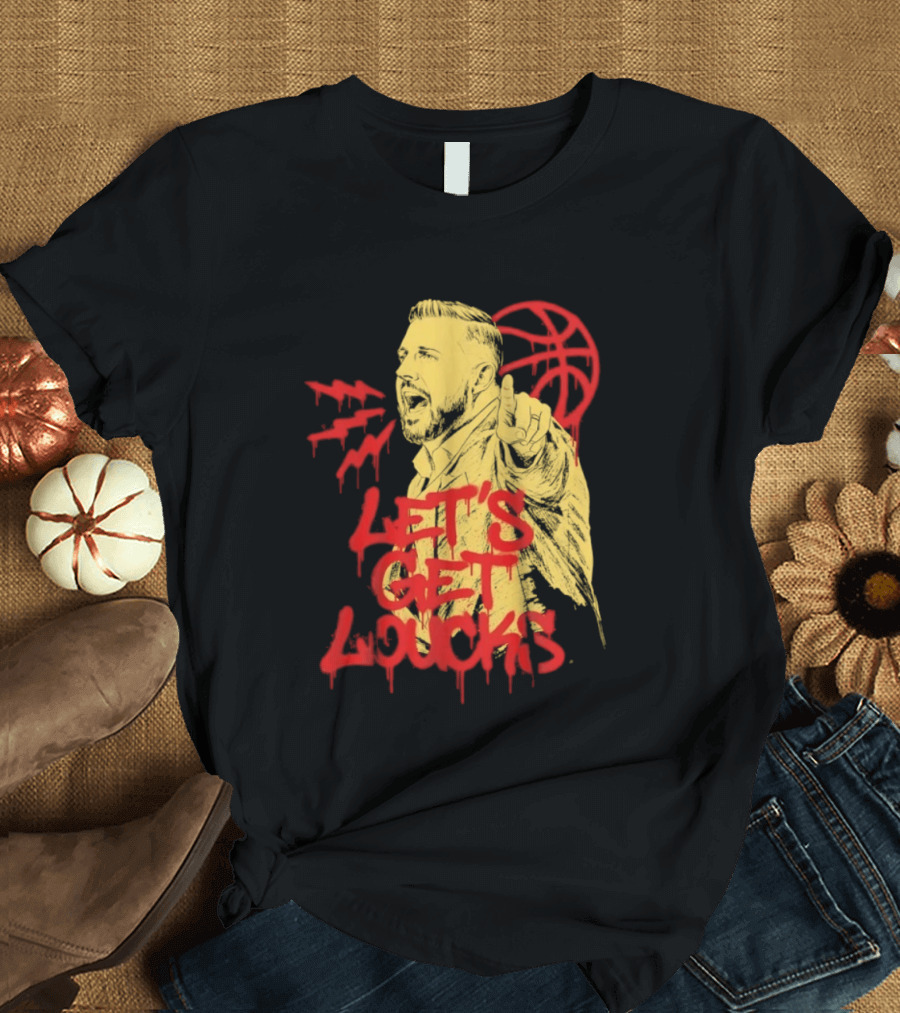 Let's Get Loucks Basketball Coach Sports Red Dripping T-Shirt