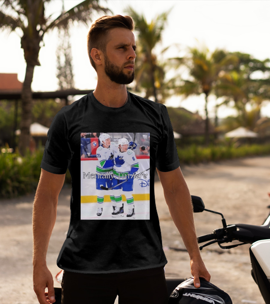 Elias Pettersson Brock Boeser Mentally I'm Here Hockey Disney T-Shirt
