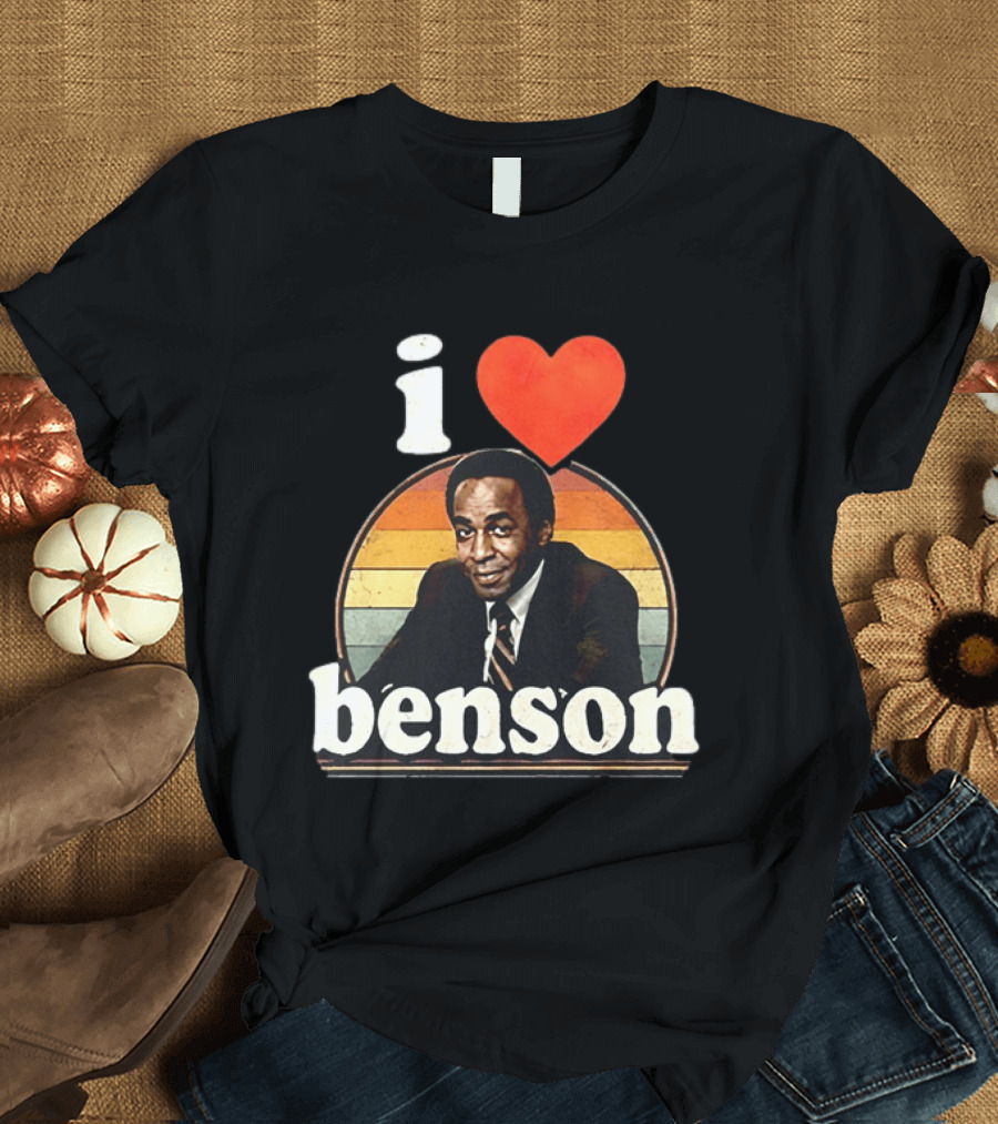 I Love Benson Retro Style Benson DuBois T-Shirt