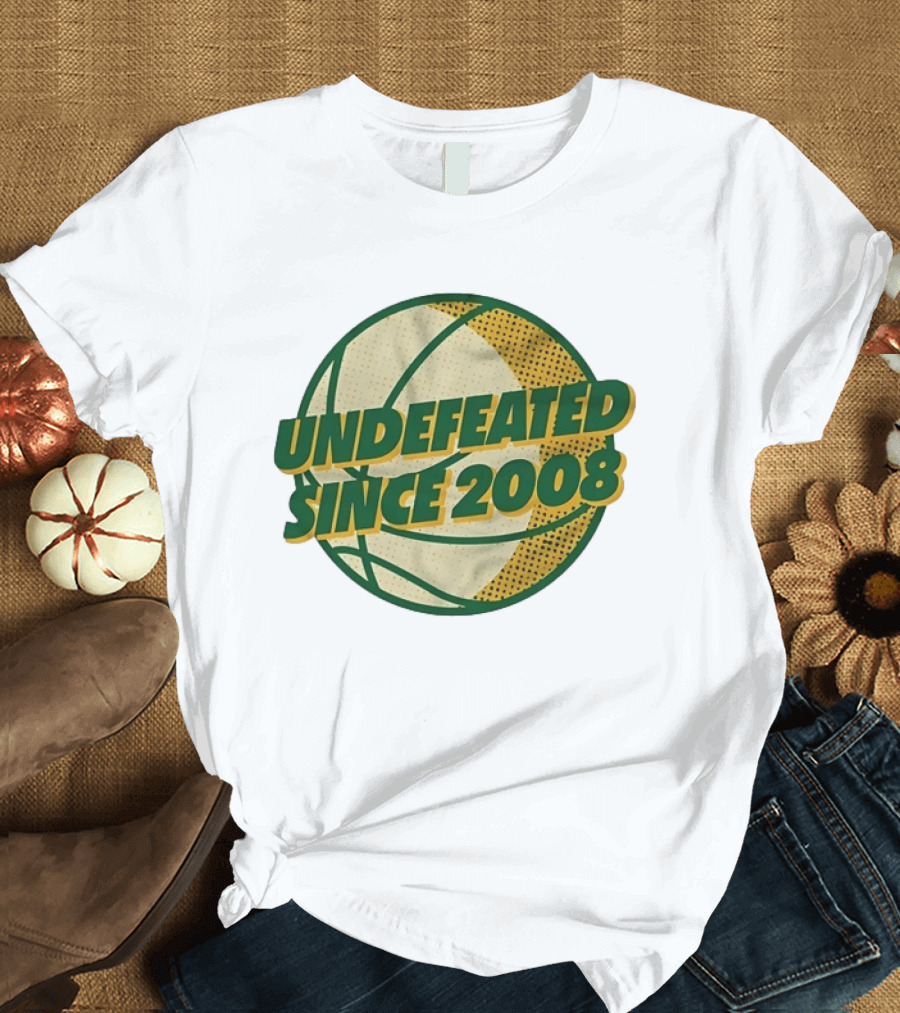 Undefeated Since 2008 Basketball Sports T-Shirt
