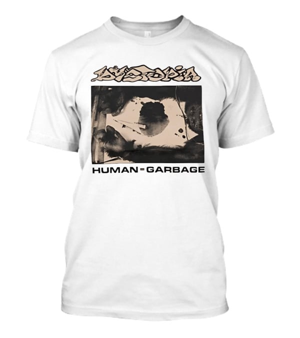 Dystopia Human Garbage Crust Punk Sludge Metal T-Shirt