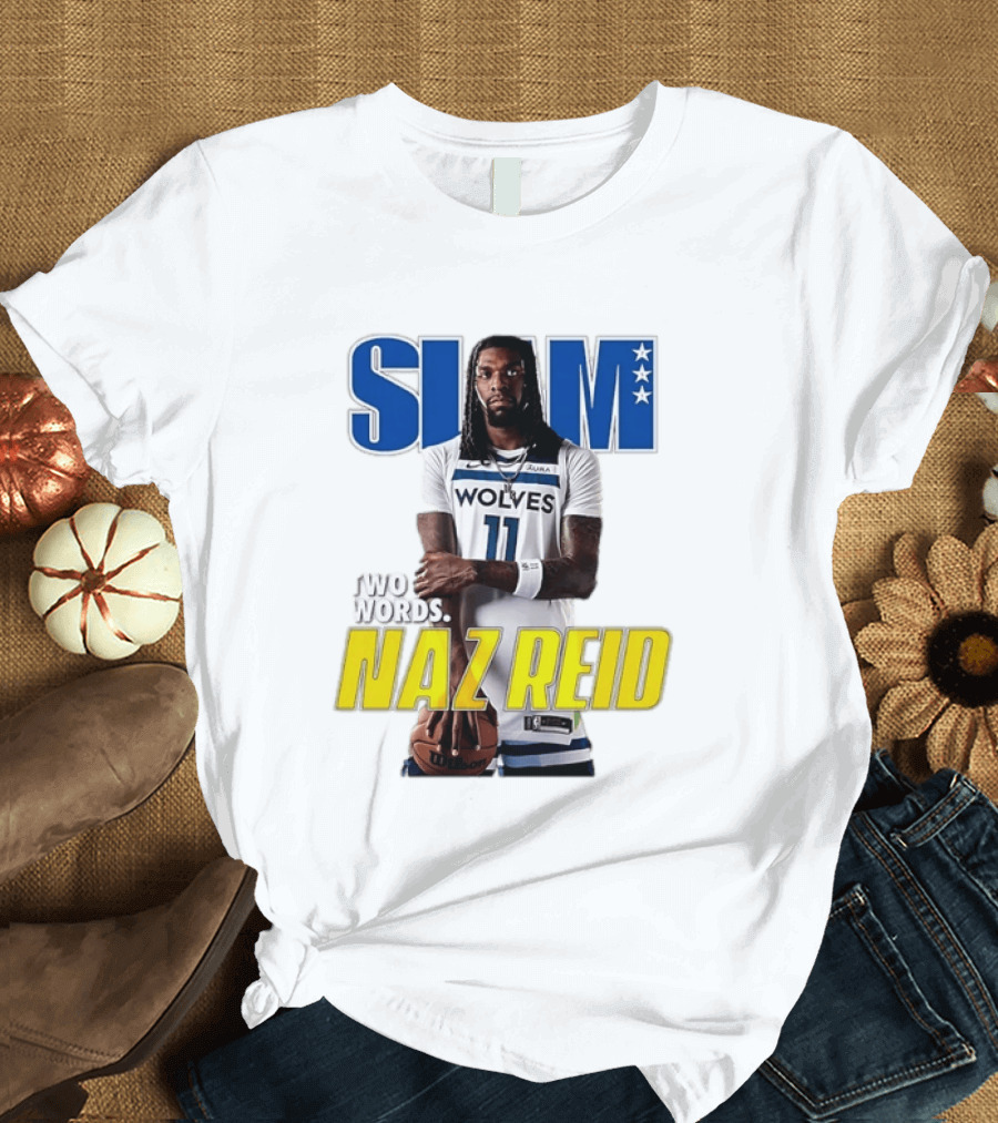 Slam Magazine Naz Reid Wolves Two Words Minnesota Basketball Cover T-Shirt