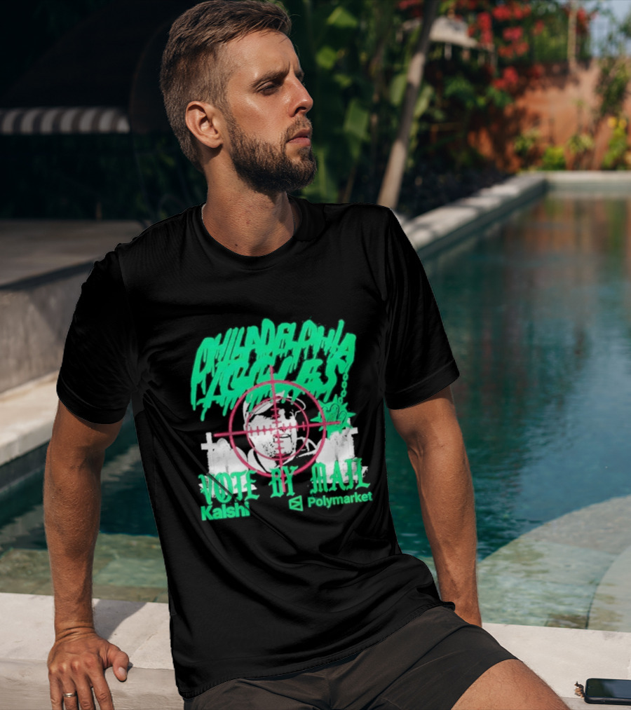 Philadelphia Eagles Vote By Mail Kalshi Polymarket T-Shirt