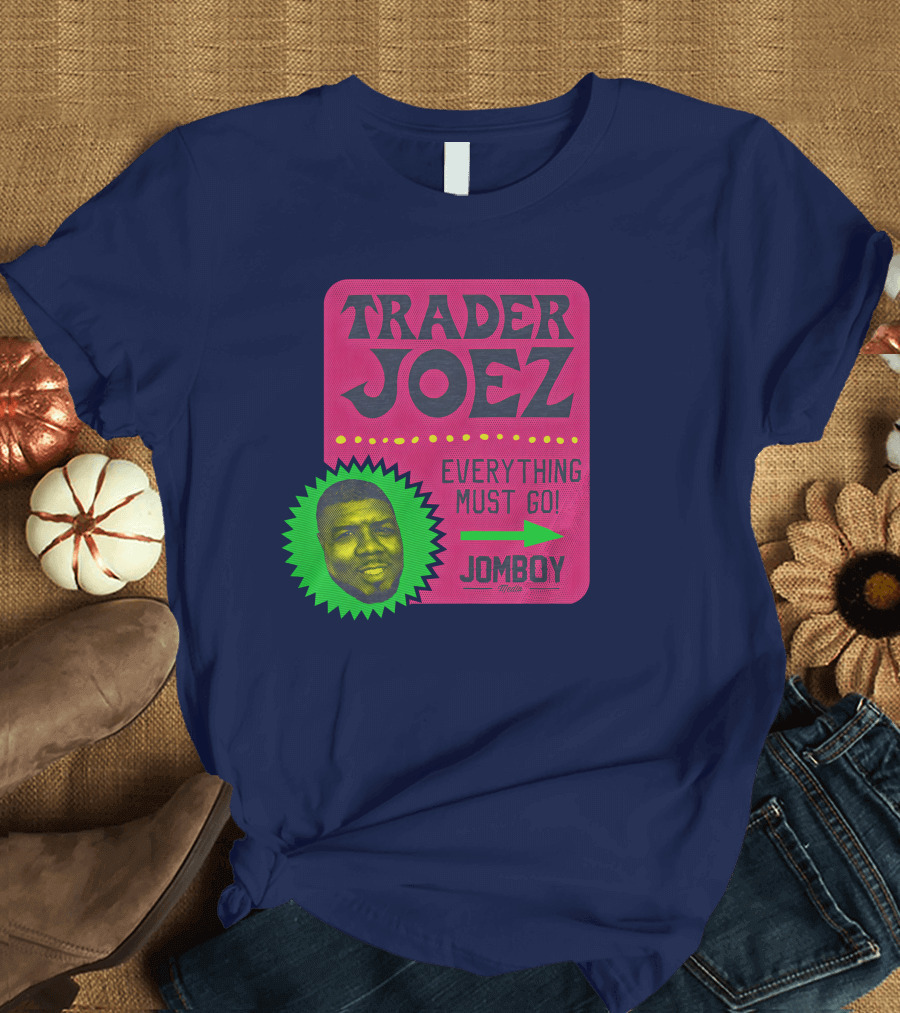 Jomboy Media Shop Trader Joez Everything Must Go Joez McFly Dominican Republic Flag T-Shirt