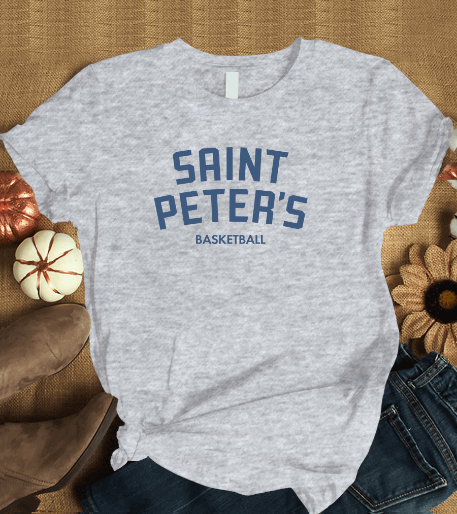 Saint Peter's Basketball Homefield Classic Team Spirit T-Shirt