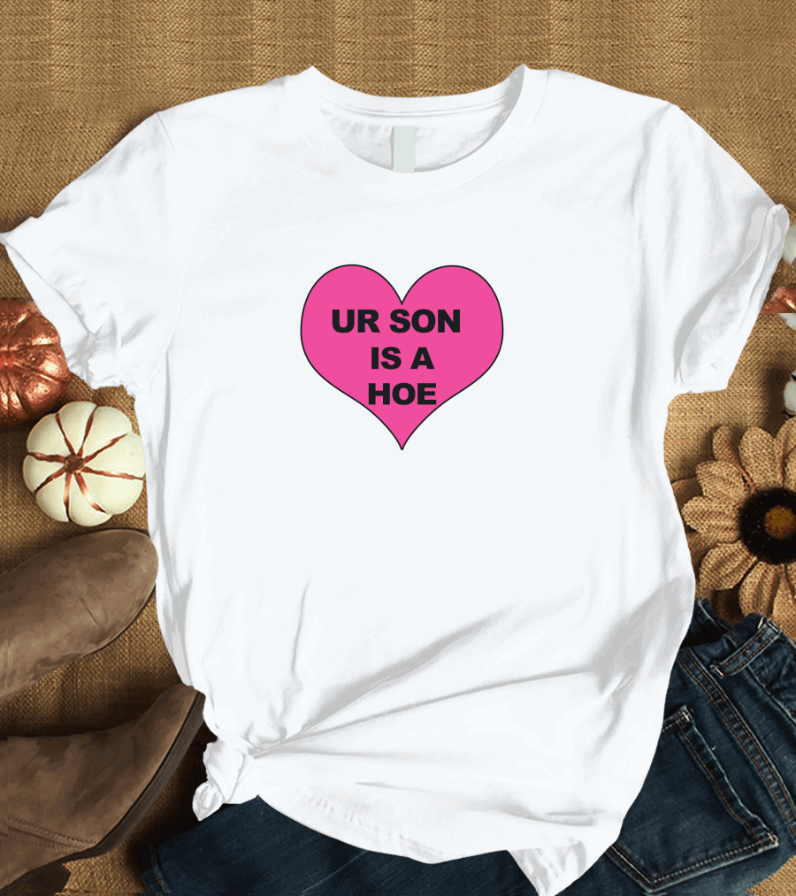 Ogbff Merch Ur Son Is A Hoe Pink Heart T-Shirt