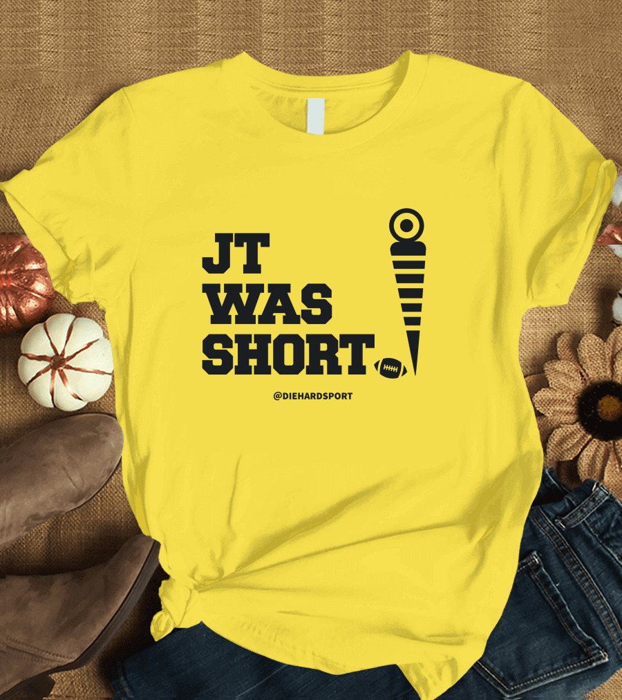 JT Was Short @DiehardSport Football Marker T-Shirt