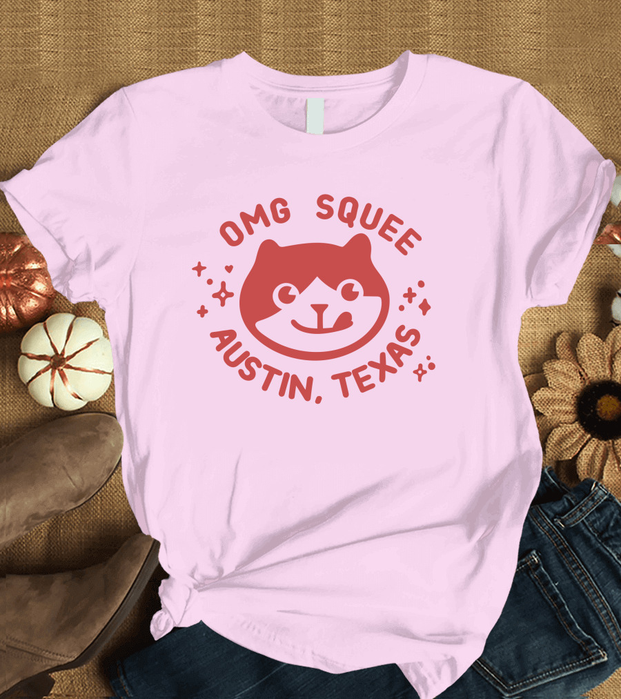 OMG Squee Austin Texas Cute Cat T-Shirt