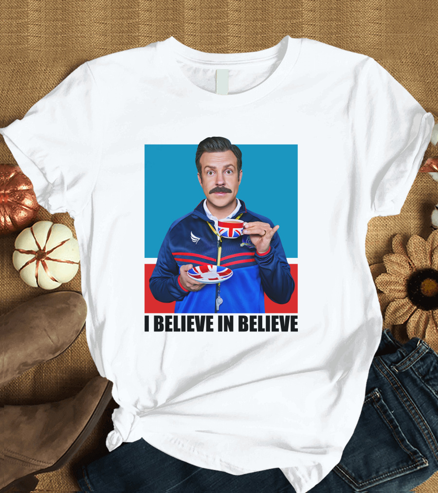 Ted Lasso I Believe in Believe Union Jack Coffee Cup T-Shirt