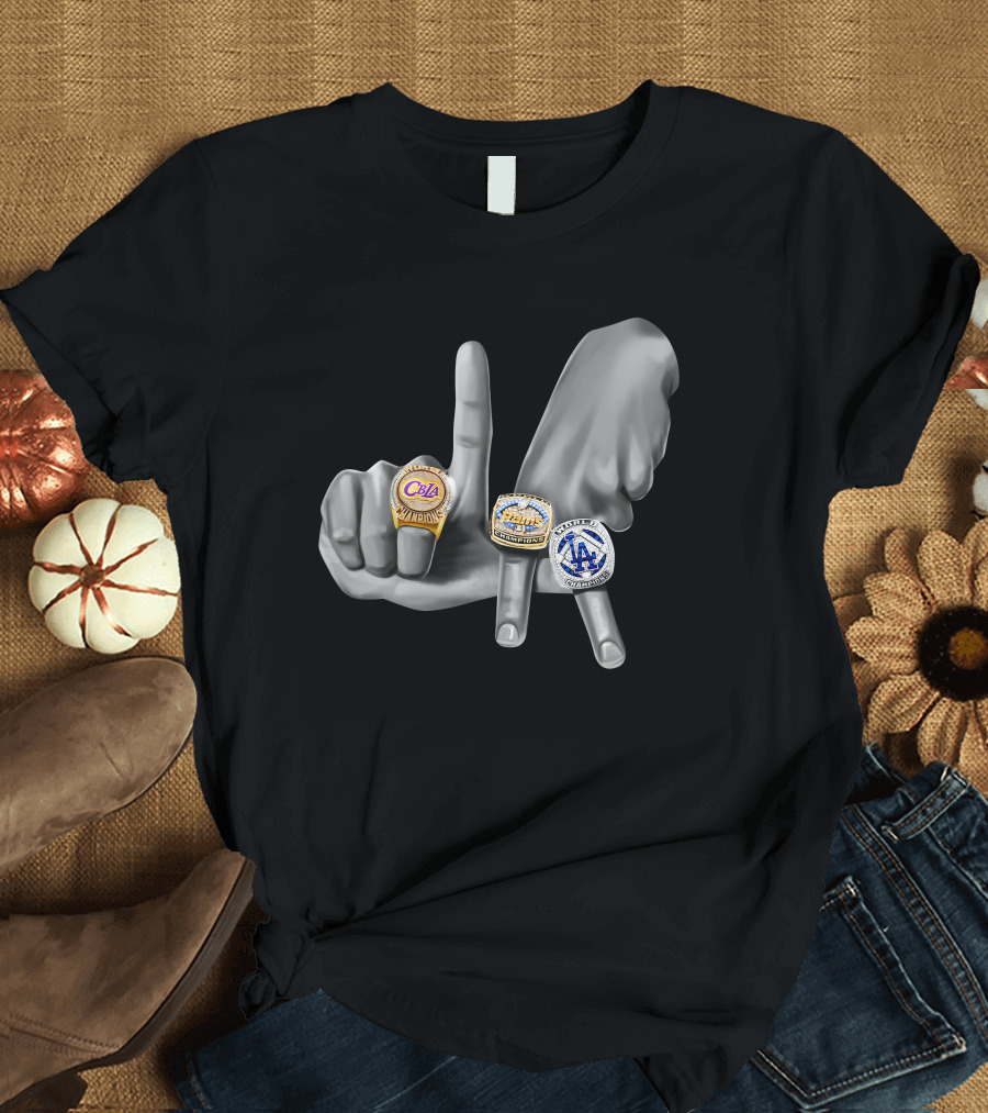 Can't Beat LA Champions Rings Lakers Dodgers Clippers Hands T-Shirt