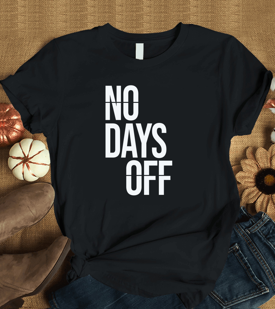 Dion Boykin No Days Off T-Shirt