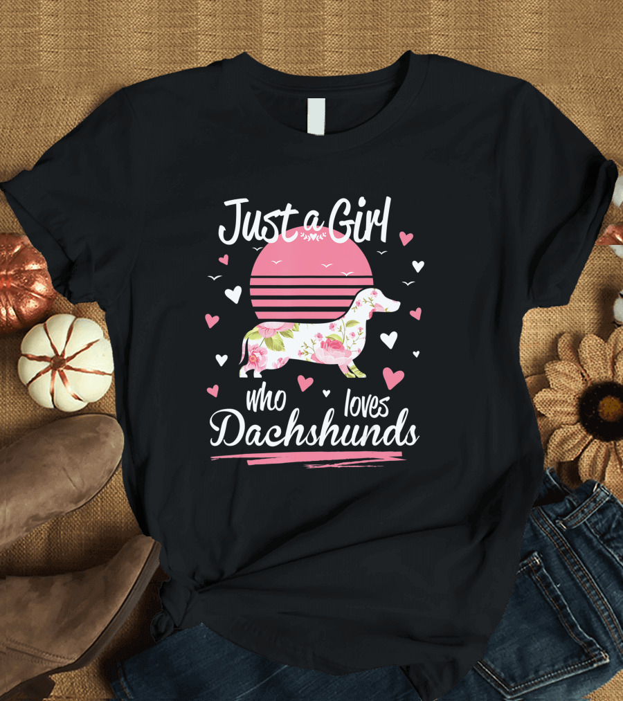 Just a Girl Who Loves Dachshunds Pink Floral Sunset Hearts T-Shirt