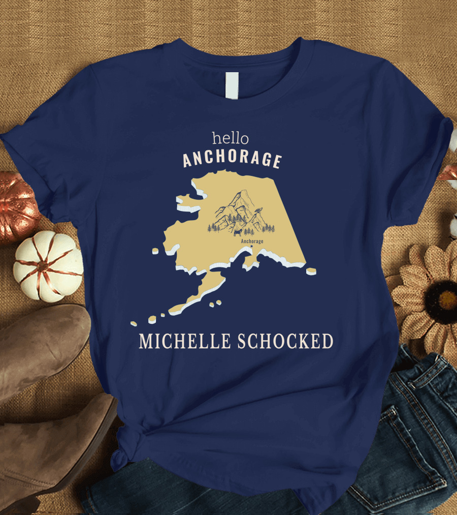 hello anchorage michelle shocked alaska anchorage map with mountain T-Shirt