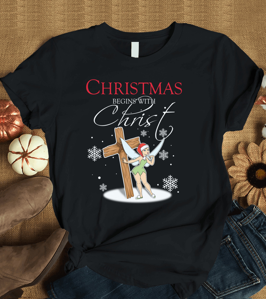 Christmas Begins With Christ Tinker Bell T-Shirt