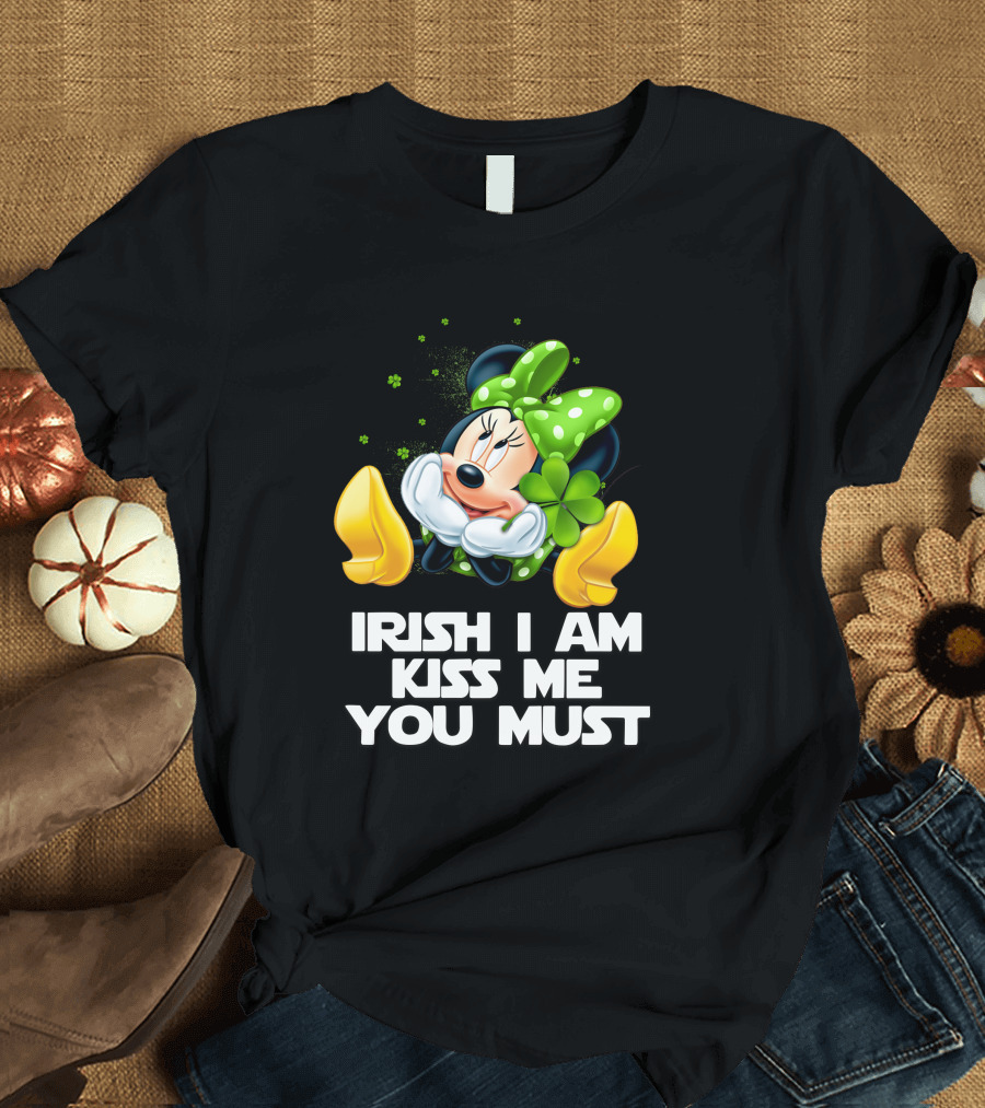 Minnie Irish I Am Kiss Me You Must T-Shirt