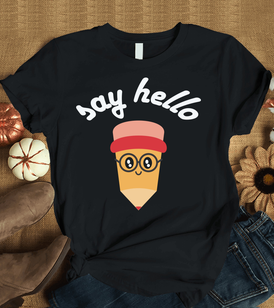 SAY HELLO Pencil Character with Glasses and Hat T-Shirt