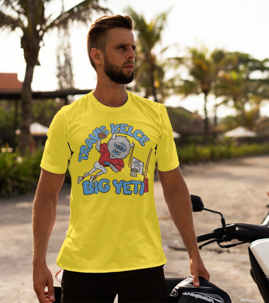 Travis Kelce Big Yeti New Heights Basketball Football T-Shirt