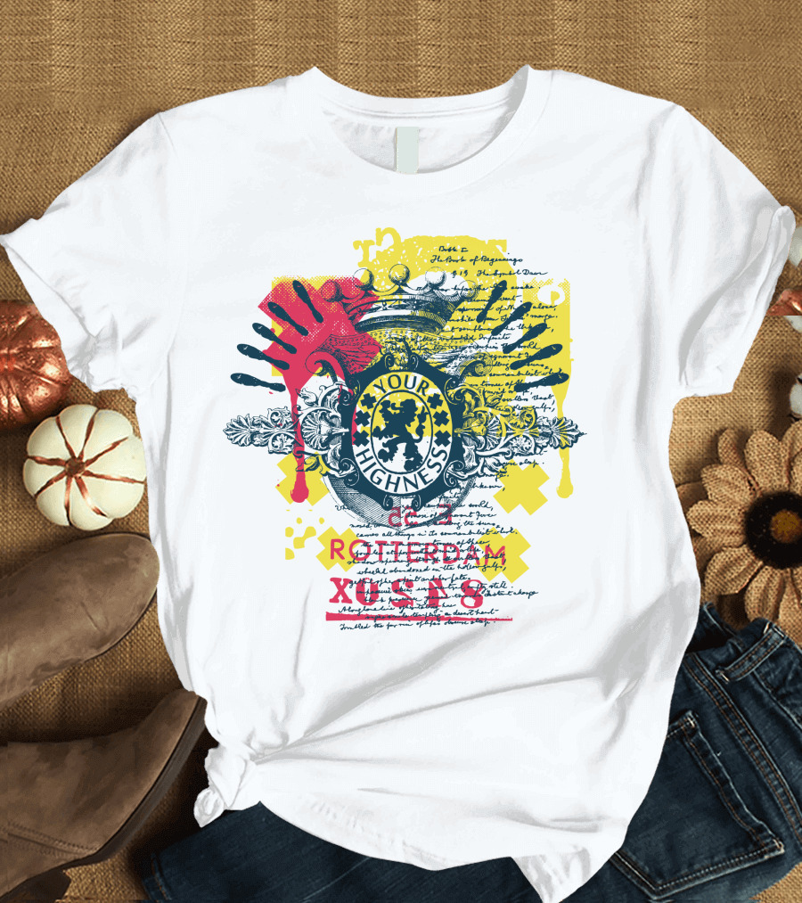 Your Highness Rotterdam XUSA8 Message from the King T-Shirt