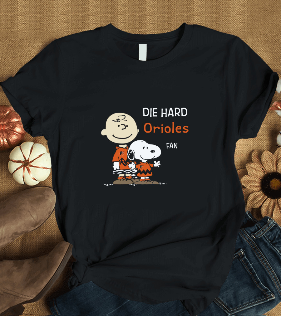 Die Hard Orioles Fan Snoopy Charlie Brown T-Shirt