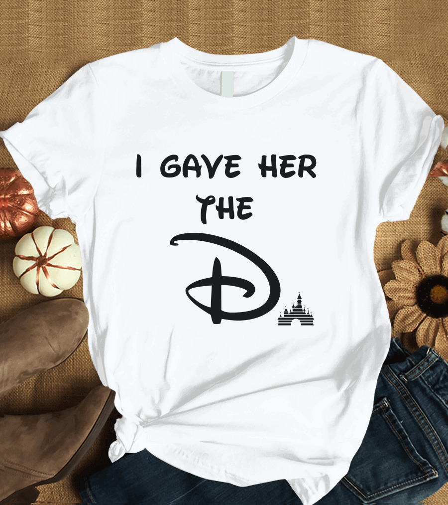 I Gave Her The D Isney Playful Castle T-Shirt