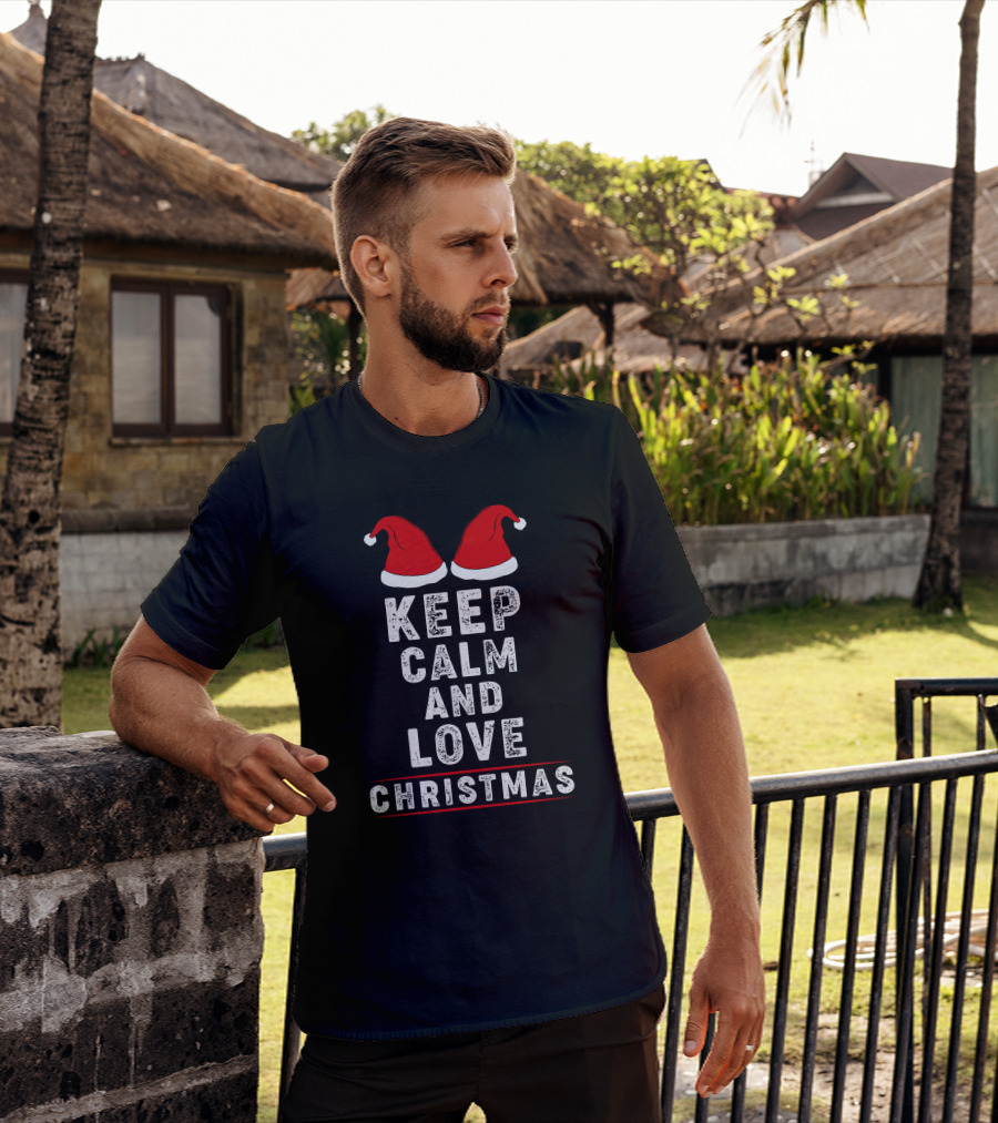 Keep Calm And Love Christmas Santa Hats T-Shirt