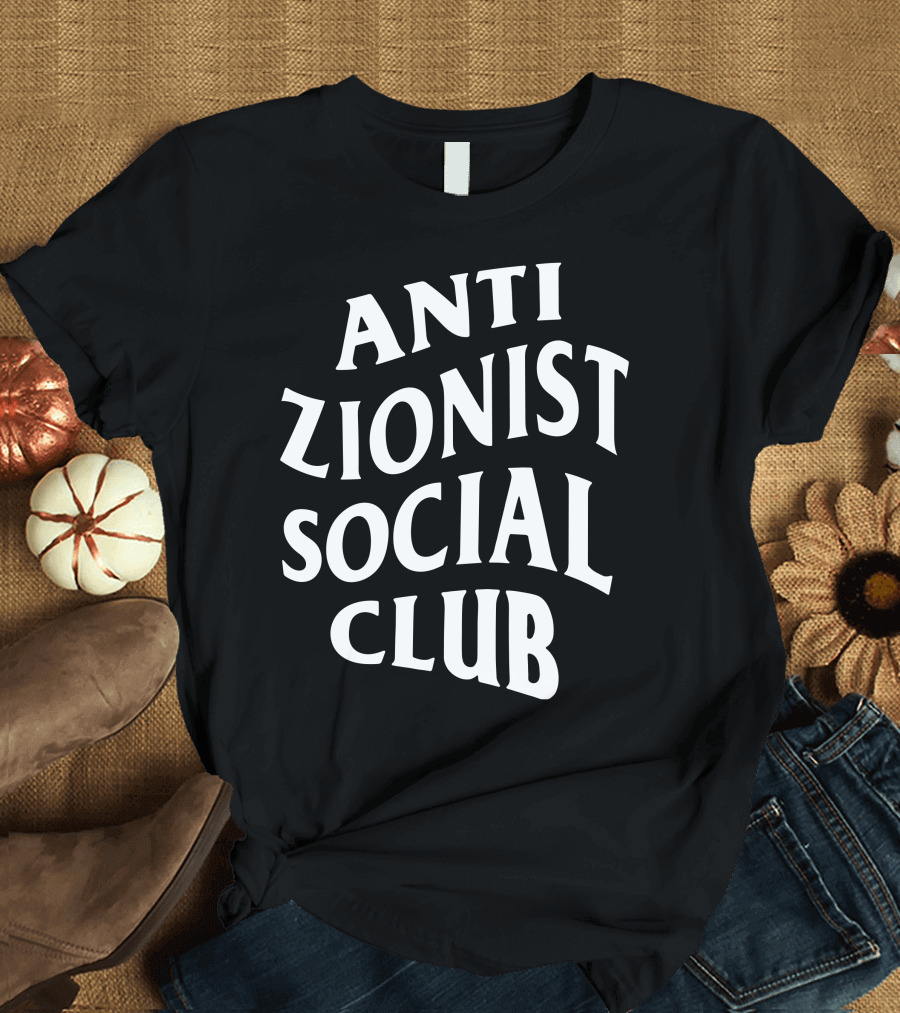 ANTI ZIONIST SOCIAL CLUB T-Shirt
