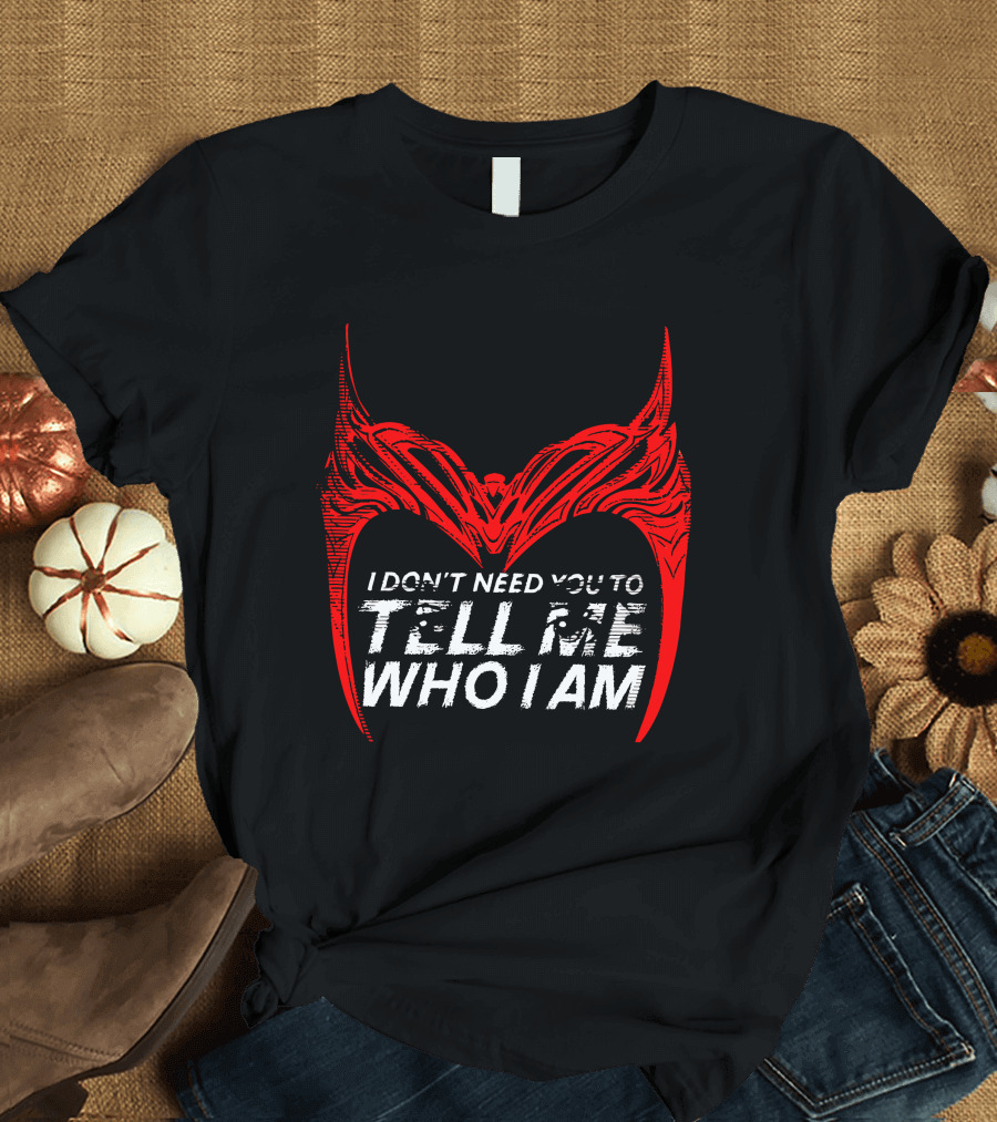 I Don't Need You to Tell Me Who I Am Red Mask T-Shirt