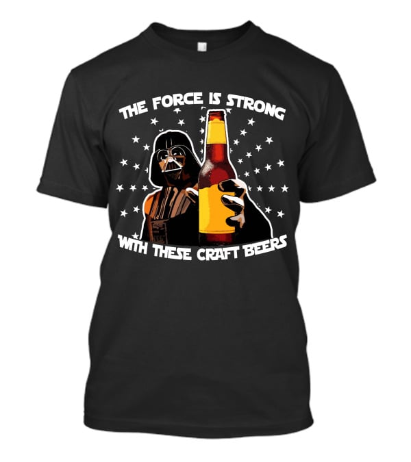 The Force Is Strong With These Craft Beers Star Wars Darth Vader Beer Bottle T-Shirt