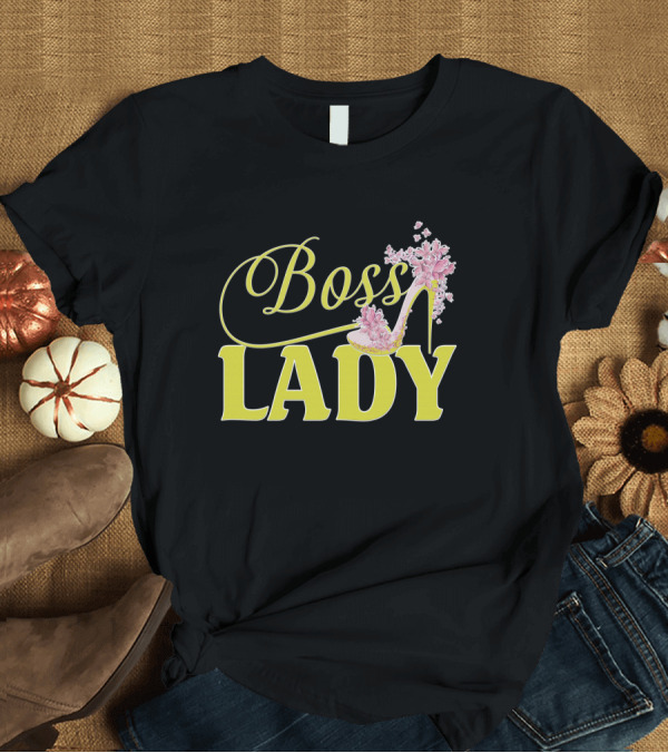 T-Shirt: Boss Lady Floral Gold High Heel T-Shirt Boss Lady Floral Gold High Heel T-Shirt