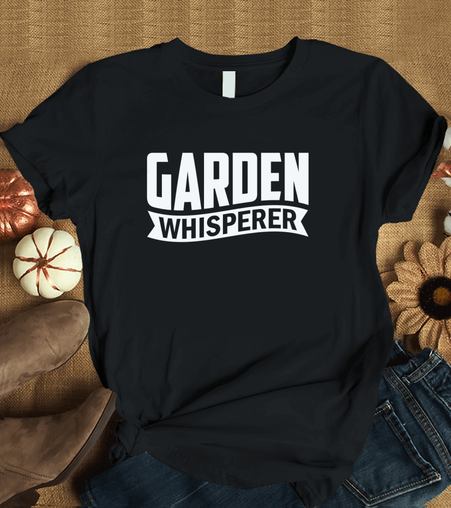 GARDEN WHISPERER Text T-Shirt