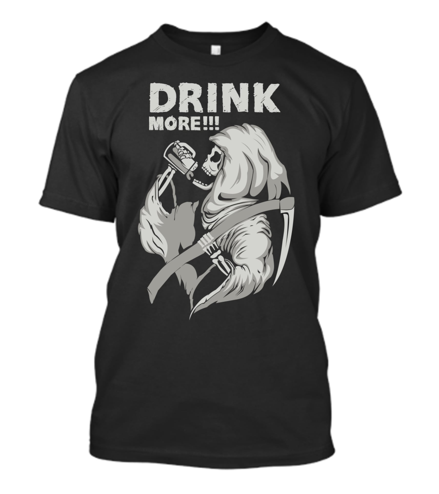 DRINK MORE Grim Reaper Skeleton Scythe Beverage T-Shirt