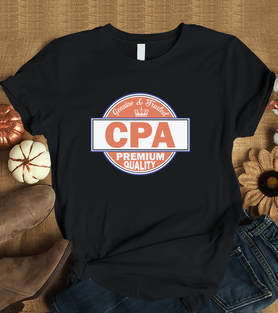 Genuine and Trusted CPA Premium Quality T-Shirt