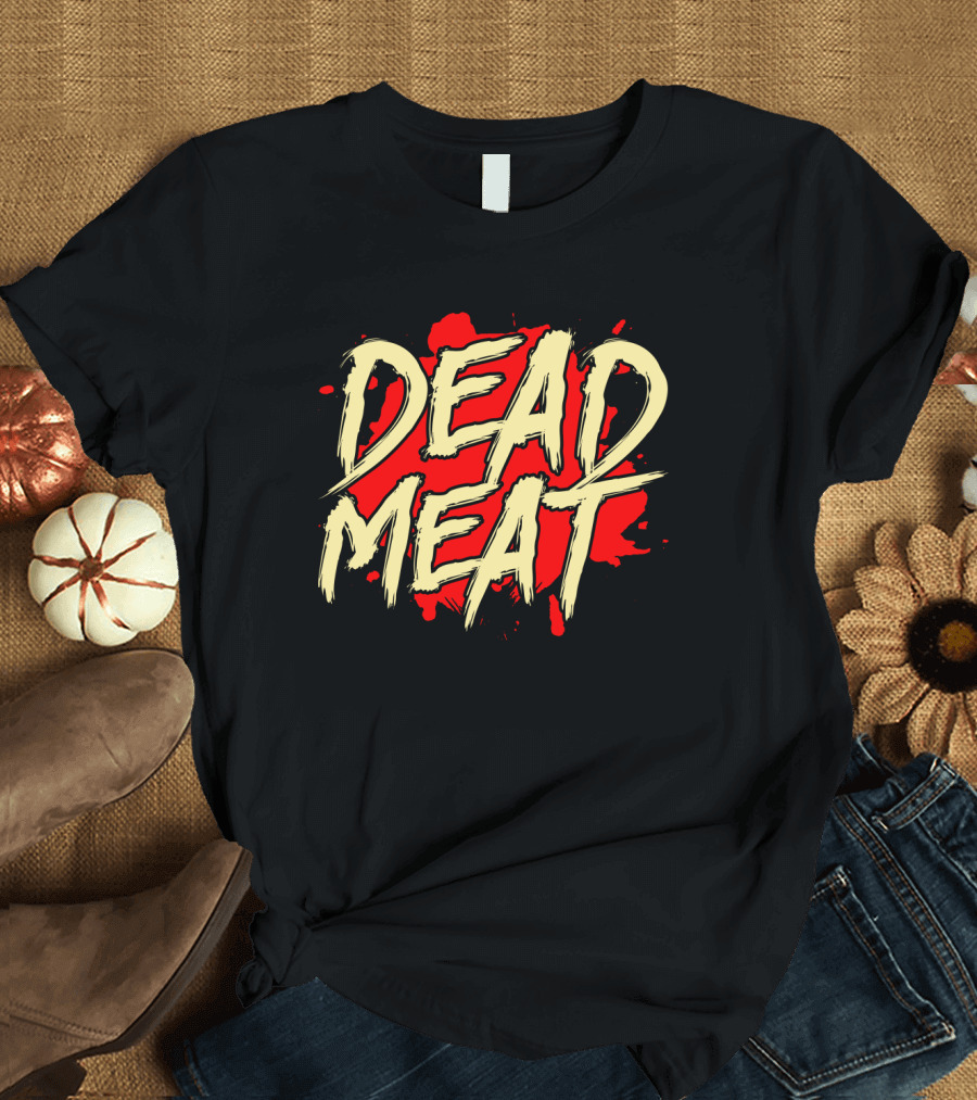 Dead Meat Bold Red Splatter Text T-Shirt