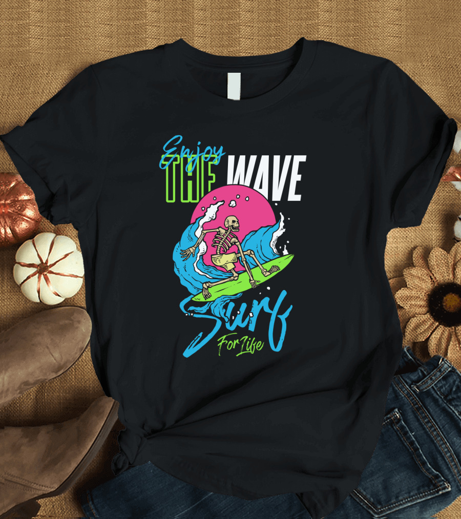 Enjoy the Wave Surf for Life Skull Surfing Summer T-Shirt